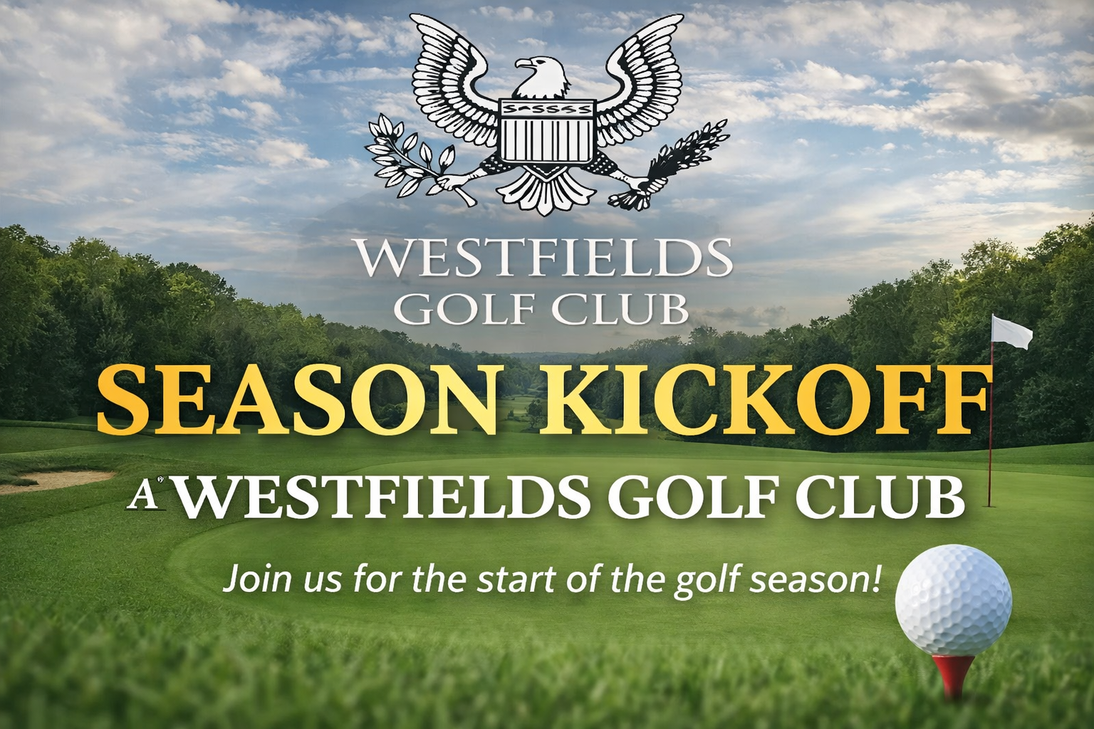 Season Kick-Off at Westfields Golf Club
